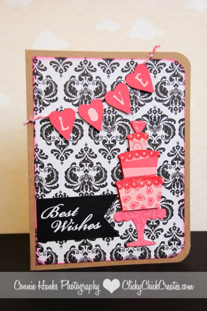 Connie Hanks // ClickyChickCreates.com // wedding cards with wedding cake and love banner