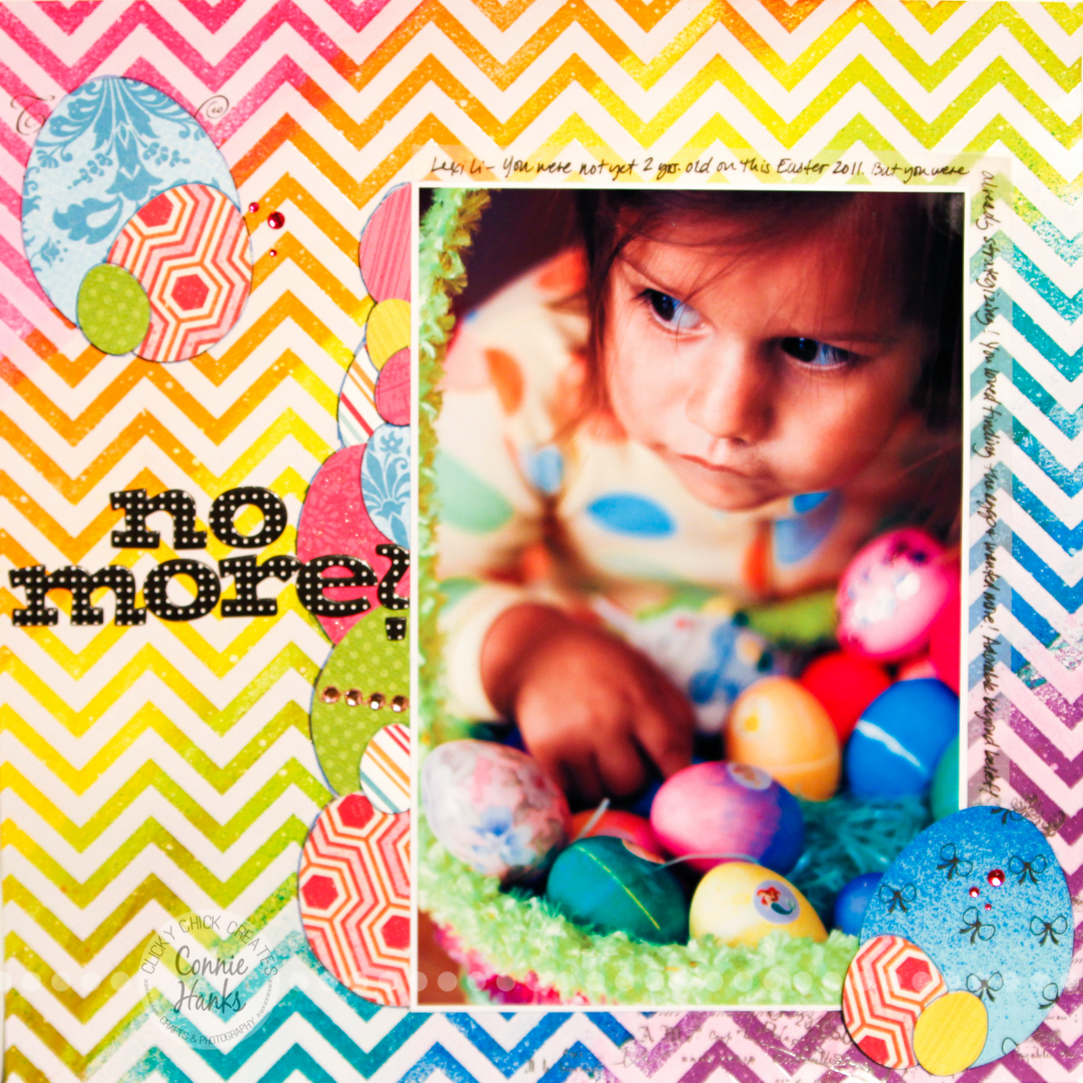 Connie Hanks Photography // ClickyChickCreates.com // No More? Easter scrapbook layout using Heidi Swapp color magic paper, Dylusions Spray Inks, Slice Elite cutting tool