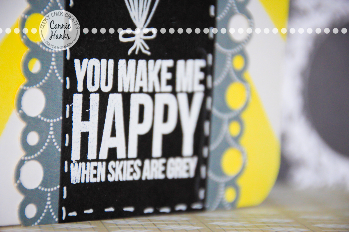 Connie Hanks Photography // ClickyChickCreates.com // You Make Me Happy when skies are grey card, Heidi Swapp sunshine stencil, KaiserCraft stamp, My Mind's Eye paper, embossing, balloons,