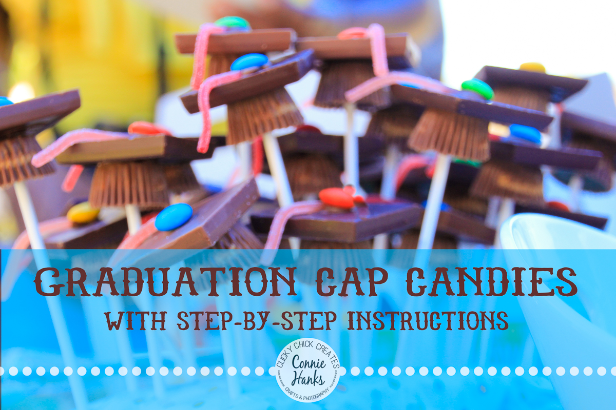 ClickyChickCreates.com // graduation cap candies with step-by-step instructions