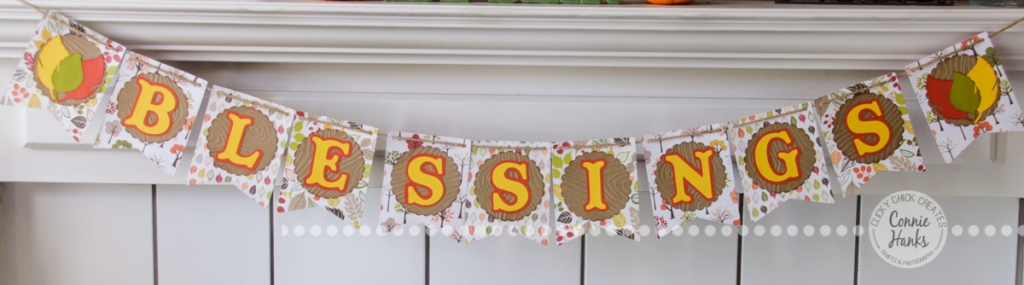 Connie Hanks Photography // ClickyChickCreates.com // blessings fall banner thanksgiving, carta bella, autumn, leaves, leaf, lawn fawn, wood, grain, embossed, stitched party banners