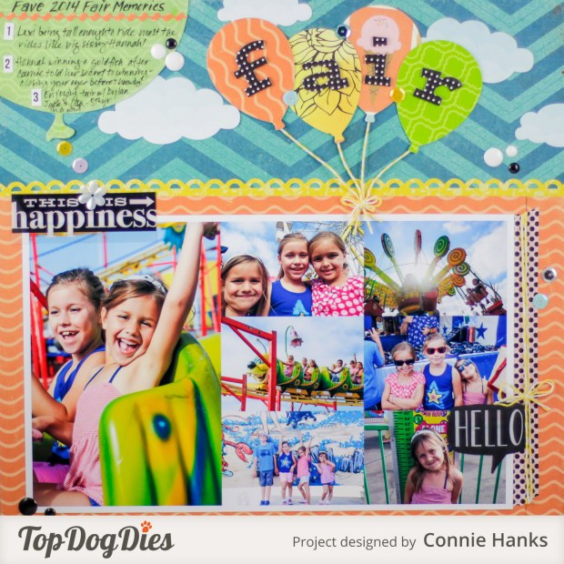 Connie Hanks Photography // ClickyChickCreates.com // Fair scrapbook layout with balloons using Top Dog Dies