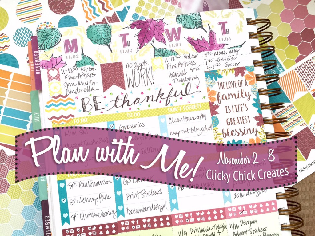 Connie Hanks Photography // ClickyChickCreates.com // Plan with Me video, inkwell press, Clicky Chick Creates stickers, etsy seller, planner, planner stickers
