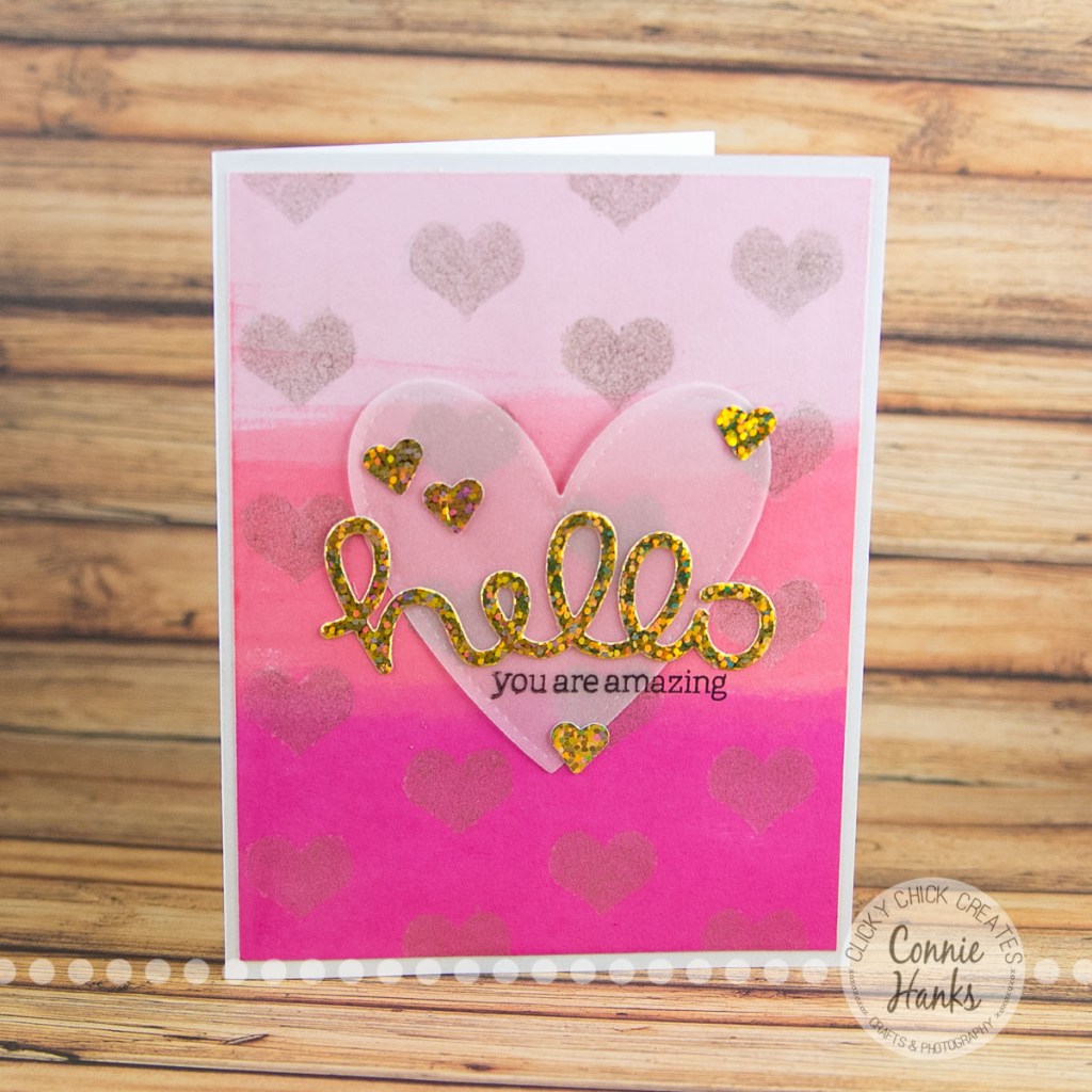 Connie Hanks Photography // ClickyChickCreates.com // Hello You are Amazing - Ombre card - distress inks